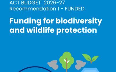 Media Release: Conservation Council Welcomes ACT Budget Funding for Community Conservation Groups and Biosecurity Initiatives