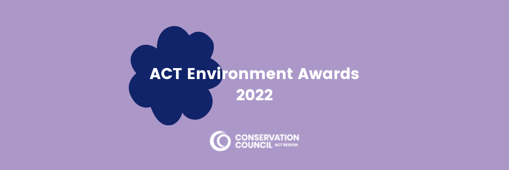 ACT Environment Awards 2022: Nominations now open!