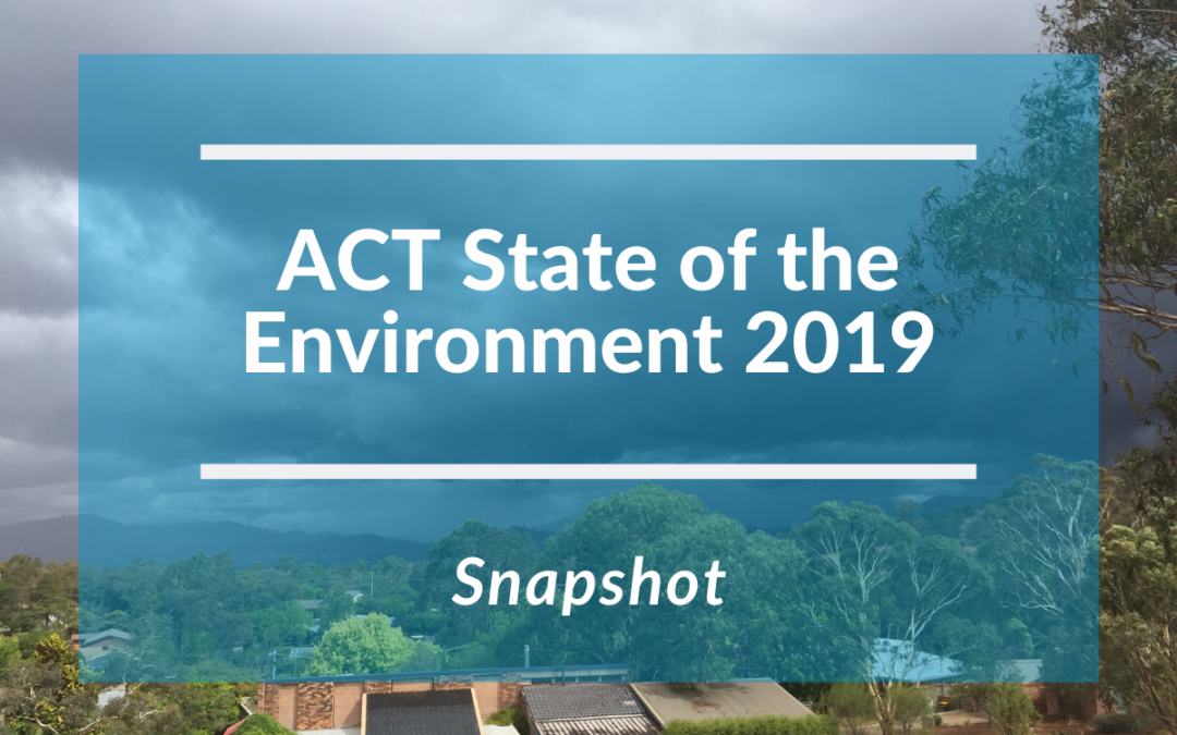 Snapshot: ACT State of the Environment Report 2019