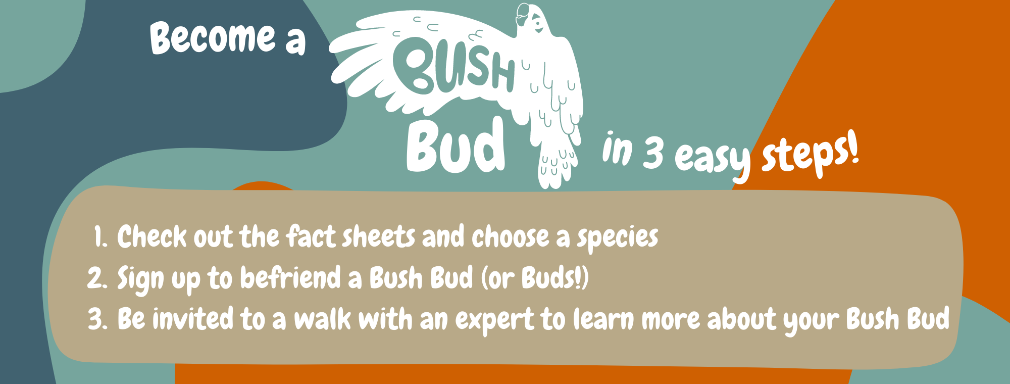 Bush Buds instructions
